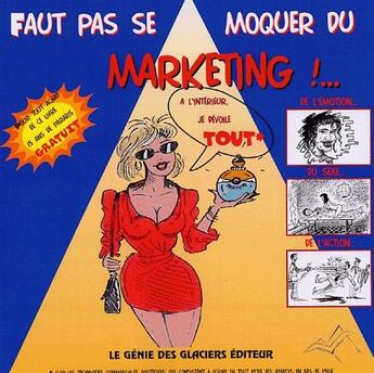 Couverture du livre « Faut pas se moquer du marketing !... » de Fabrice Cornevin et Olivier Perrier aux éditions Genie Des Glaciers