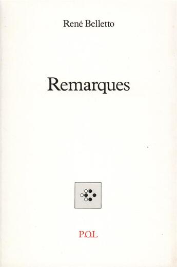 Couverture du livre « Remarques » de Rene Belletto aux éditions P.o.l