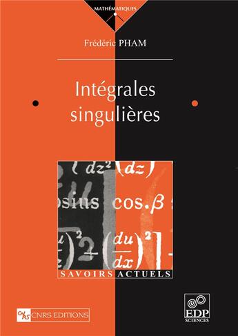 Couverture du livre « Intégrales singulières » de Frédéric Pham aux éditions Edp Sciences