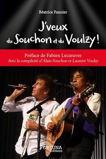 Couverture du livre « J'veux du Souchon et du Voulzy » de Beatrice Pannier aux éditions Fortuna
