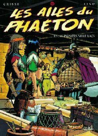 Couverture du livre « Les Ailes du Phaéton T05 : Le Pays des mille lacs » de Didier Crisse et Serge Fino et Didier Tarquin aux éditions Soleil