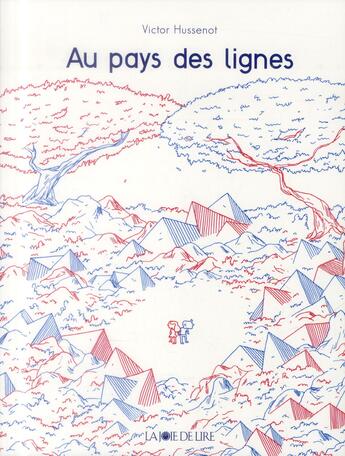 Couverture du livre « Au pays des lignes » de Victor Hussenot aux éditions La Joie De Lire