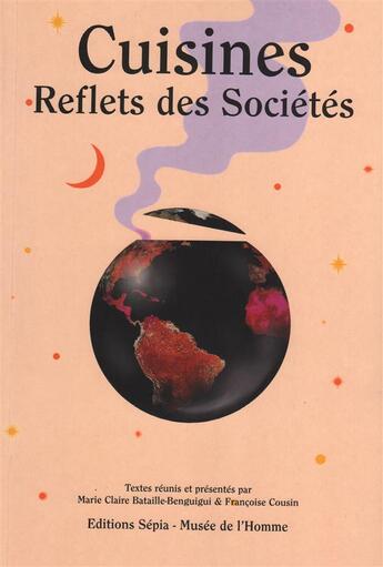 Couverture du livre « Cuisines, reflets des societes » de  aux éditions Sepia