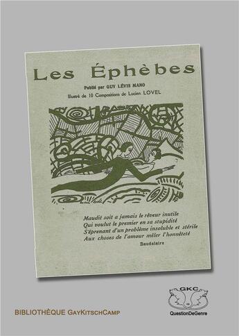 Couverture du livre « Les éphèbes » de Guy Levis-Mano aux éditions Gaykitschcamp