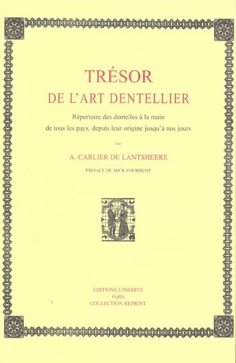 Couverture du livre « Tresor de l'art dentellier.repertoire dentelles a la main de tous pays » de Carlier De Lant aux éditions L'inedite