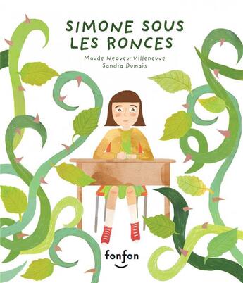 Couverture du livre « Simone sous les ronces » de Maude Nepveu-Villeneuve et Sandra Dumais aux éditions Fonfon