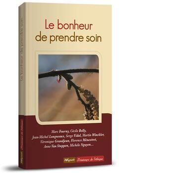 Couverture du livre « Le bonheur de prendre soin » de  aux éditions Weyrich