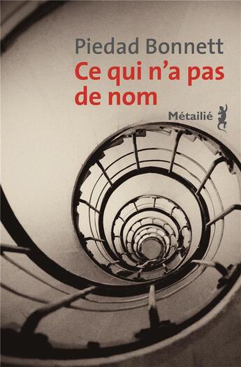 Couverture du livre « Ce qui n'a pas de nom » de Piedad Bonnett aux éditions Metailie