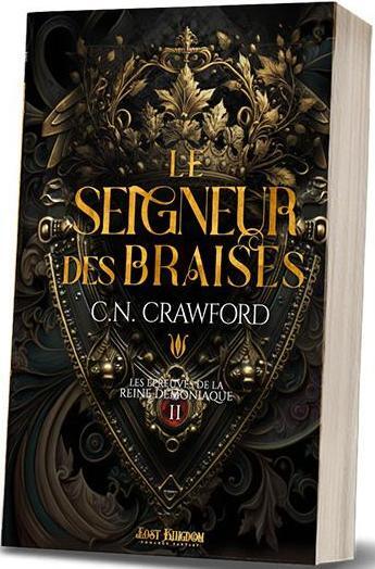 Couverture du livre « Les épreuves de la Reine démoniaque Tome 2 : Le Seigneur des Braises » de C.N. Crawford aux éditions Mxm Bookmark