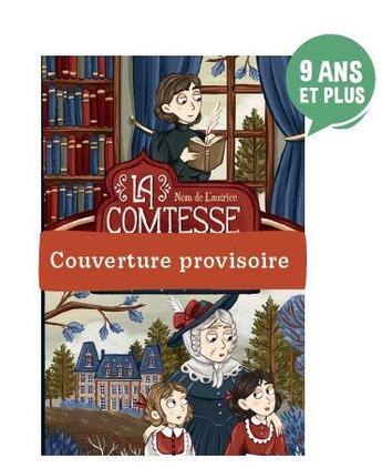 Couverture du livre « La comtesse de Ségur et moi : le journal d'une gouvernante anglaise » de Julie Staboszevski et Mary Brown aux éditions Chattycat