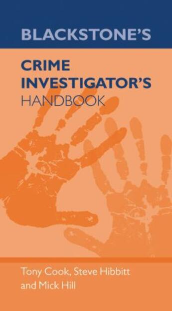 Couverture du livre « Blackstone's Crime Investigators' Handbook » de Hibbitt Steve aux éditions Oup Oxford