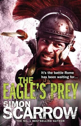 Couverture du livre « EAGLE''S PREY » de Simon Scarrow aux éditions Headline