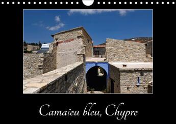 Couverture du livre « Le bleu de chypre calendrier mural 2018 din a4 horizontal - balade dans un vieux village d » de Verna M aux éditions Calvendo