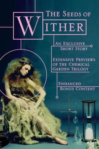 Couverture du livre « The Seeds of Wither » de Lauren Destefano aux éditions Simon & Schuster Books For Young Readers