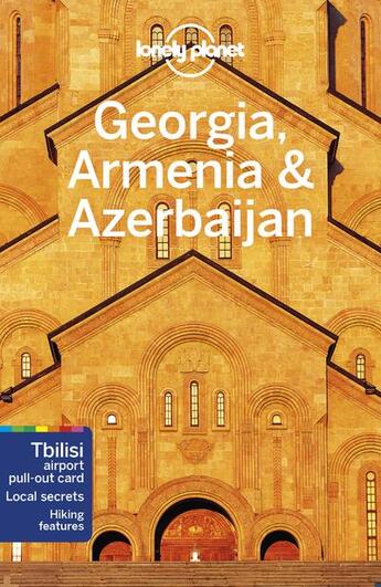 Couverture du livre « Georgia, Armenia & Azerbaijan (6e édition) » de Collectif Lonely Planet aux éditions Lonely Planet France