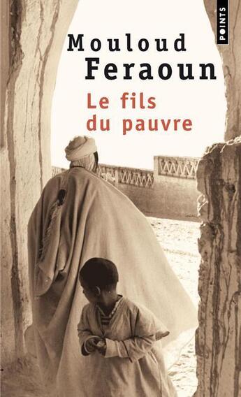 Couverture du livre « Le fils du pauvre » de Mouloud Feraoun aux éditions Points