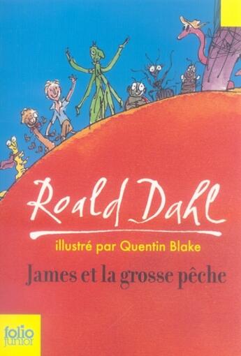 Couverture du livre « James et la grosse pêche » de Roald Dahl aux éditions Gallimard-jeunesse