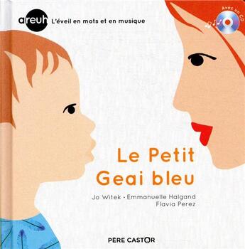 Couverture du livre « Le petit geai bleu » de Witek/Perez/Halgand aux éditions Pere Castor