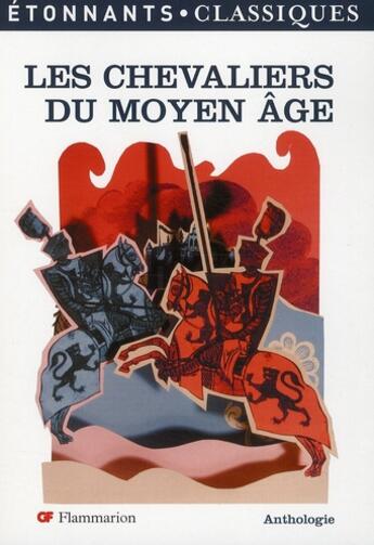 Couverture du livre « Les chevaliers du moyen age » de  aux éditions Flammarion