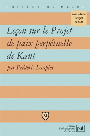 Couverture du livre « Leçon sur Projet de paix perpetuelle de Kant » de Frederic Laupies aux éditions Belin Education