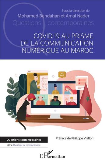 Couverture du livre « Covid-19 au prisme de la communication numérique au Maroc » de Amal Nader et Mohamed Bendahan aux éditions L'harmattan