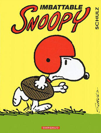 Couverture du livre « Snoopy t.4 ; imbattable Snoopy » de Schulz Charles Monro aux éditions Dargaud