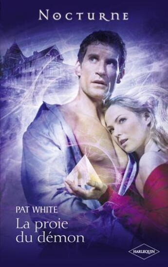 Couverture du livre « La proie du démon » de Patricia Mae White aux éditions Harlequin