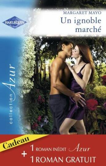 Couverture du livre « Un ignoble marche ; coup de foudre à Londres » de Margaret Mayo aux éditions Harlequin