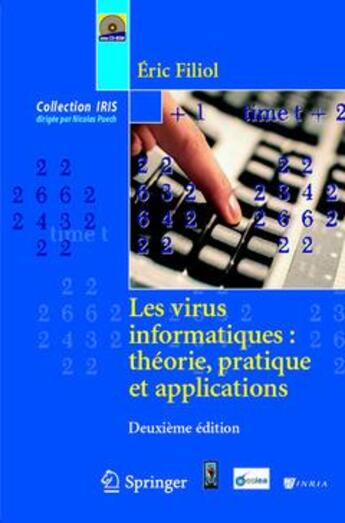 Couverture du livre « IRIS : Les virus informatiques : théorie, pratique et applications (2e édition) » de Eric Filiol aux éditions Springer