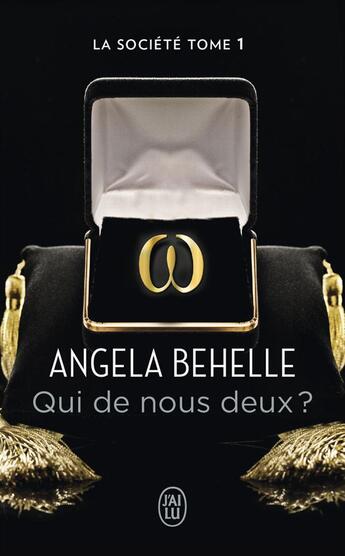 Couverture du livre « La société t.1 ; qui de nous deux ? » de Behelle Angela aux éditions J'ai Lu