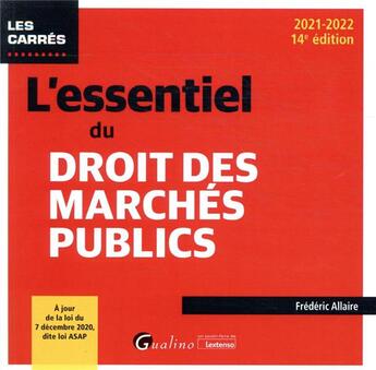 Couverture du livre « L'essentiel du droit des marchés (édition 2021/2022) » de Frederic Allaire aux éditions Gualino