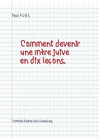 Couverture du livre « Comment devenir une mère juive en dix leçons » de Paul Fuks aux éditions Books On Demand