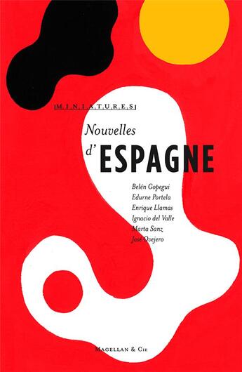 Couverture du livre « Nouvelles d'Espagne » de Belen Gopegui aux éditions Magellan & Cie