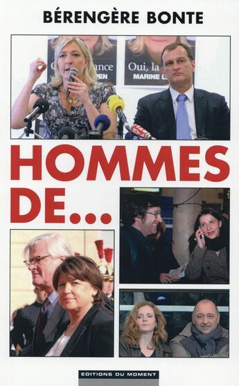 Couverture du livre « Hommes de... » de Berengere Bonte aux éditions Editions Du Moment