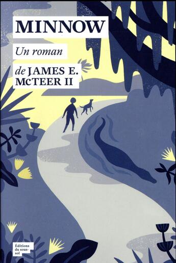 Couverture du livre « Minnow » de James E. Mcteer Ii aux éditions Editions Du Sous Sol