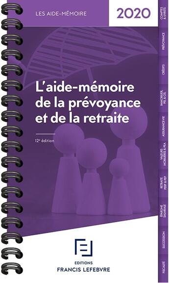 Couverture du livre « L'aide-mémoire de la prévoyance et de la retraite (édition 2020) » de  aux éditions Lefebvre