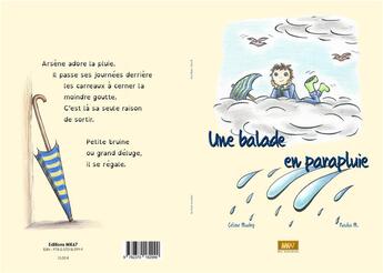 Couverture du livre « Une balade en parapluie » de Celine Mudry et Nadia M. aux éditions Mk67