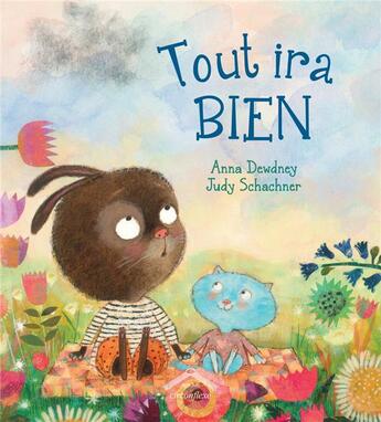 Couverture du livre « Tout ira bien » de Judy Schachner et Anna Dewdney aux éditions Circonflexe