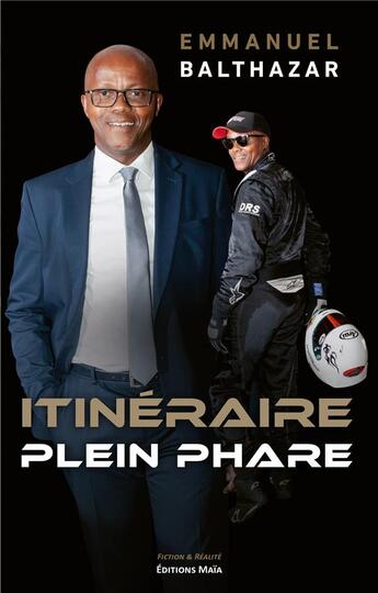 Couverture du livre « Itinéraire plein phare » de Emmanuel Balthazar aux éditions Editions Maia