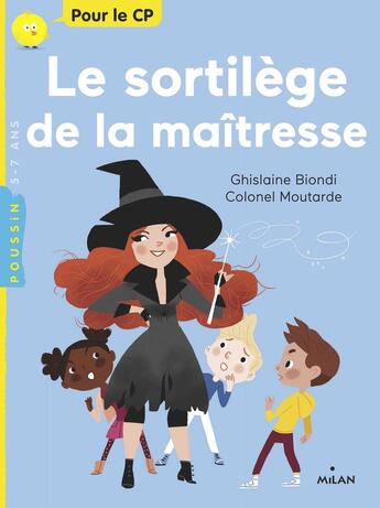 Couverture du livre « Le sortilège de la maîtresse » de Colonel Moutarde et Ghislaine Biondi aux éditions Milan