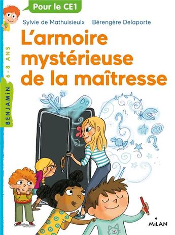 Couverture du livre « La maîtresse Tome 8 : l'armoire mystérieuse de la maîtresse » de Sylvie De Mathuisieulx et Berengere Delaporte aux éditions Milan