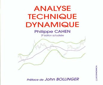 Couverture du livre « Analyse Technique Dynamique » de Philippe Cahen aux éditions Economica