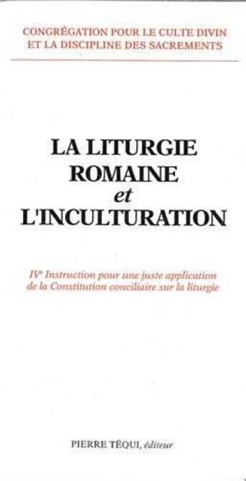 Couverture du livre « Liturgie Romaine et Inculturation » de  aux éditions Tequi