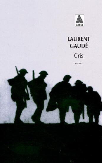 Couverture du livre « Cris » de Laurent Gaudé aux éditions Actes Sud