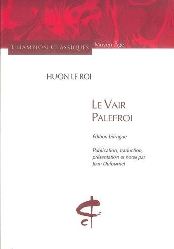 Couverture du livre « Le vair palefroi » de Huon Le Roi aux éditions Honore Champion