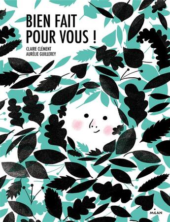 Couverture du livre « Bien fait pour vous ! » de Aurelie Guillerey et Claire Clement aux éditions Milan