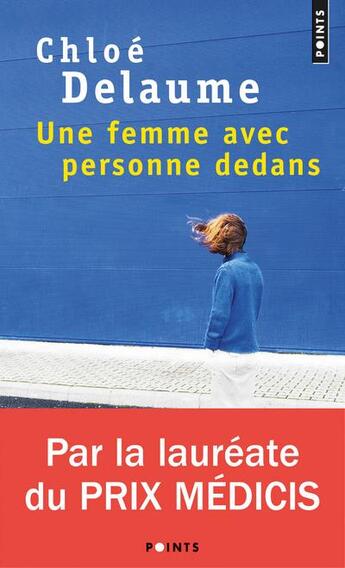 Couverture du livre « Une femme avec personne dedans » de Chloe Delaume aux éditions Points