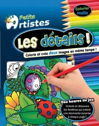 Couverture du livre « Les détails; petits artistes » de  aux éditions Cerise Bleue