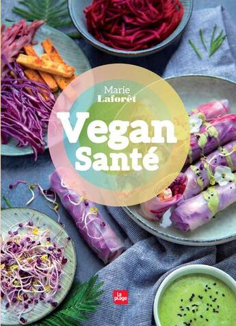 Couverture du livre « Vegan sante » de Marie Laforet aux éditions La Plage