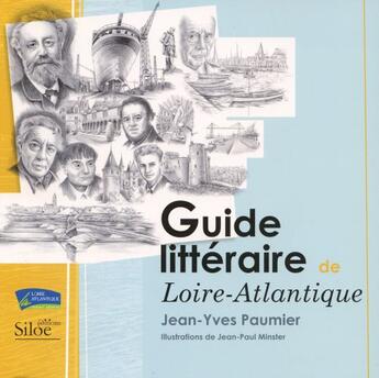 Couverture du livre « Guide littéraire de Loire-Atlantique » de Jean-Yves Paumier aux éditions Siloe